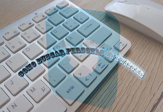 como buscar personas en Twitter internet herramienta busqueda pagina web