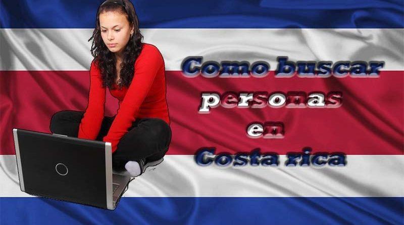 Como buscar personas en costa rica busqueda formas maneras web site internet