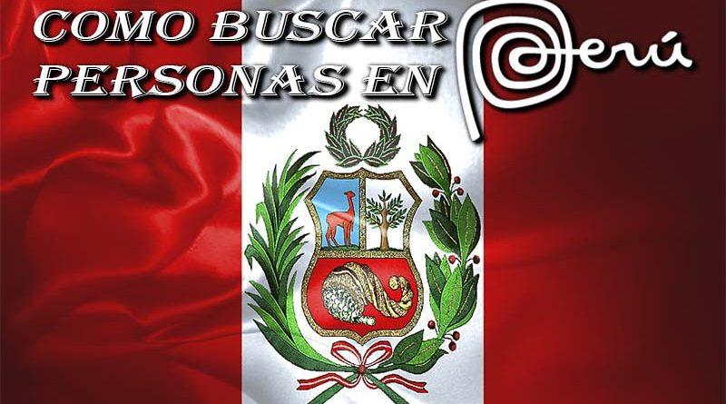 Como buscar personas en peru rastrear país ciudad