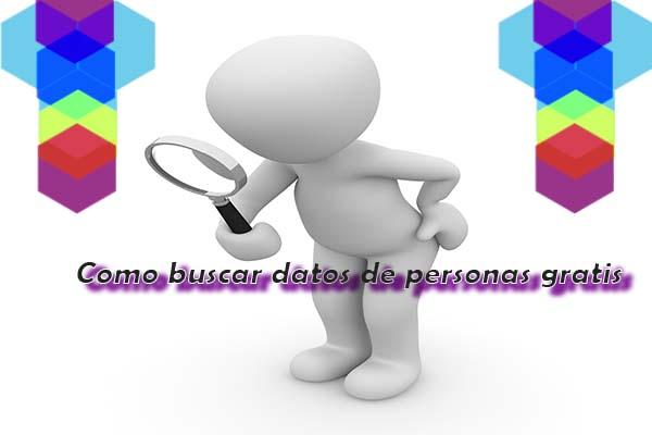 como buscar datos de personas gratis métodos 2017 españa